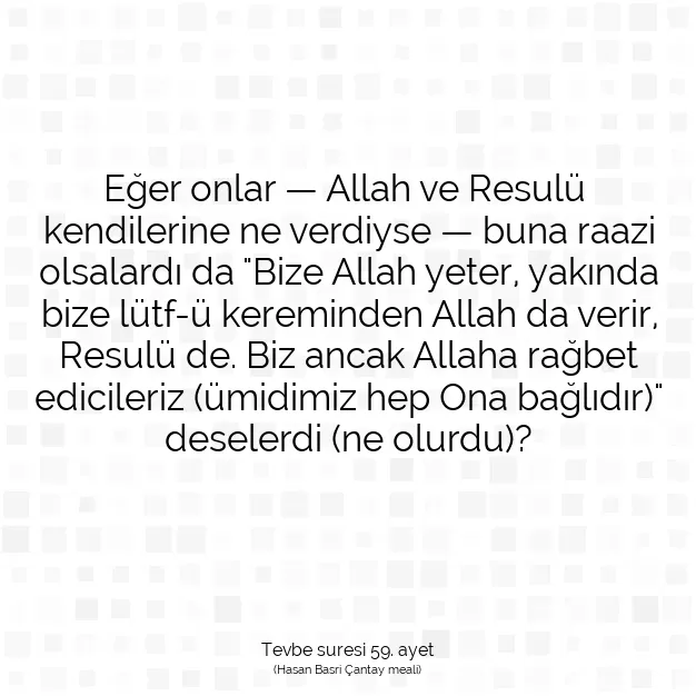 Ayetbul | Kuran Mealleri | Quran | Tevbe suresi 59. ayet