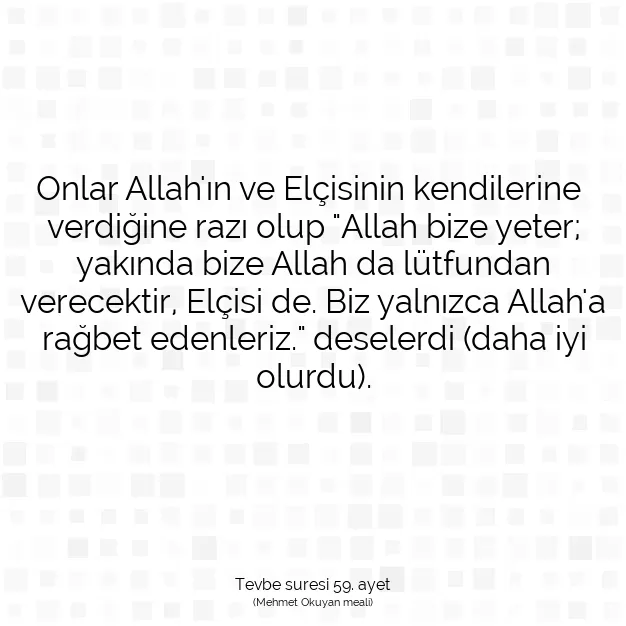 Ayetbul | Kuran Mealleri | Quran | Tevbe suresi 59. ayet