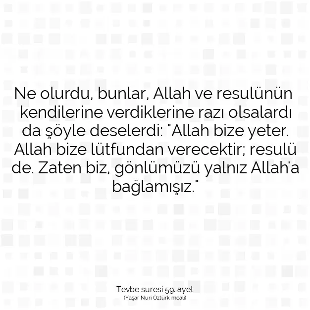 Ayetbul | Kuran Mealleri | Quran | Tevbe suresi 59. ayet