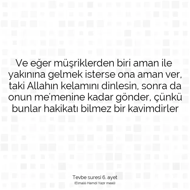 Ayetbul | Kuran Mealleri | Quran | Tevbe suresi 6. ayet