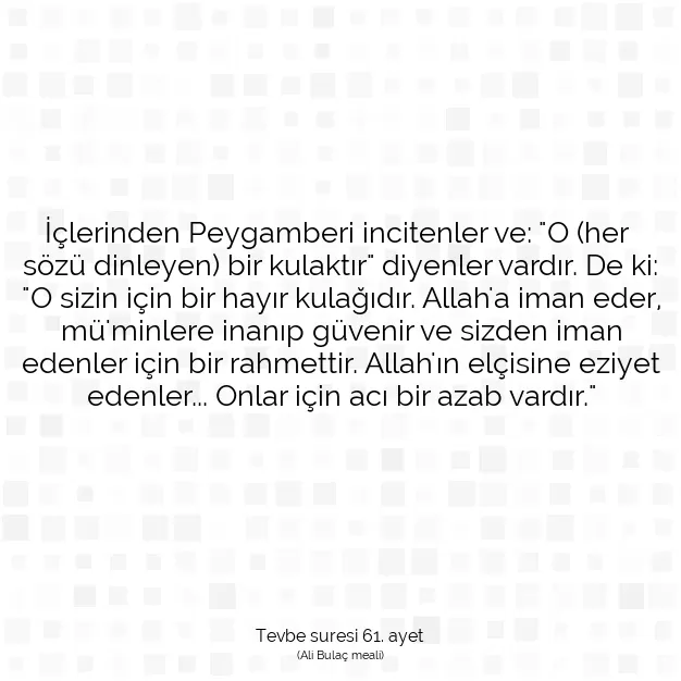 Ayetbul | Kuran Mealleri | Quran | Tevbe suresi 61. ayet