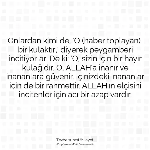 Ayetbul | Kuran Mealleri | Quran | Tevbe suresi 61. ayet