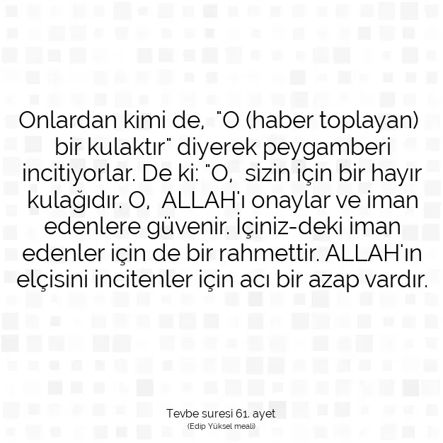 Ayetbul | Kuran Mealleri | Quran | Tevbe suresi 61. ayet