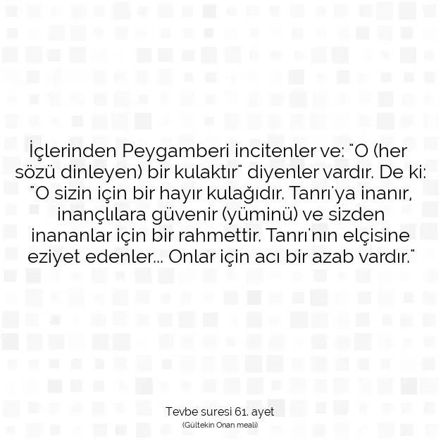 Ayetbul | Kuran Mealleri | Quran | Tevbe suresi 61. ayet