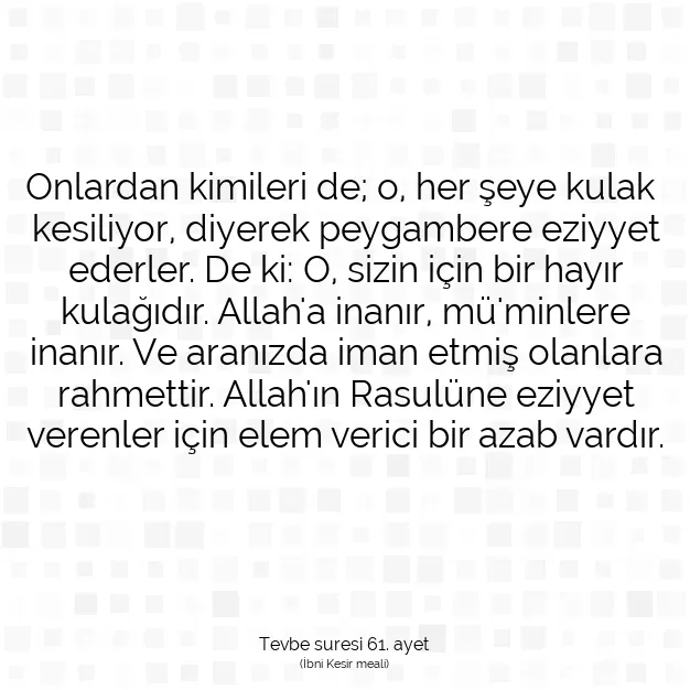 Ayetbul | Kuran Mealleri | Quran | Tevbe suresi 61. ayet