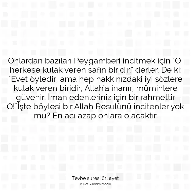 Ayetbul | Kuran Mealleri | Quran | Tevbe suresi 61. ayet