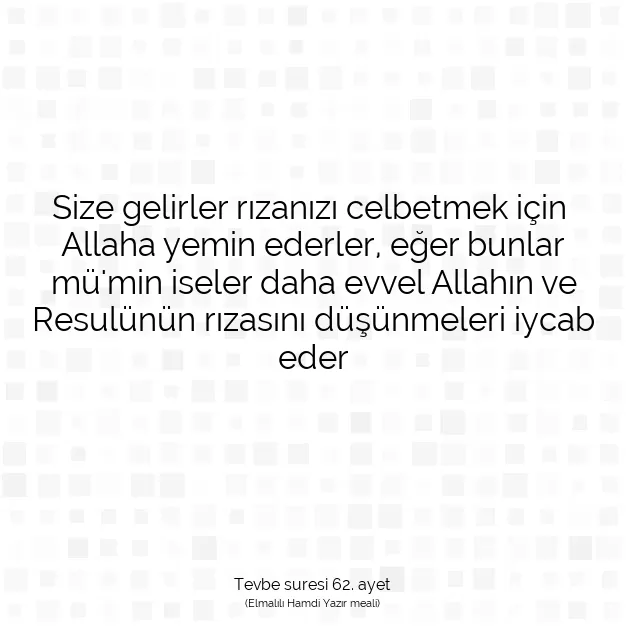 Ayetbul | Kuran Mealleri | Quran | Tevbe suresi 62. ayet