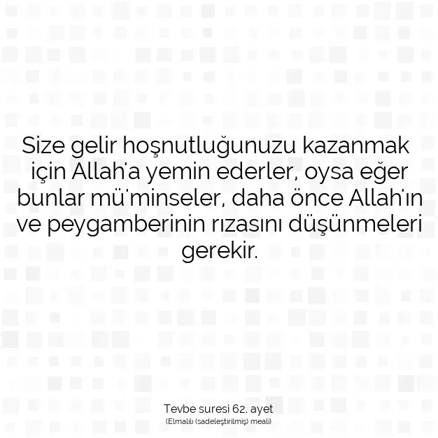 Ayetbul | Kuran Mealleri | Quran | Tevbe suresi 62. ayet