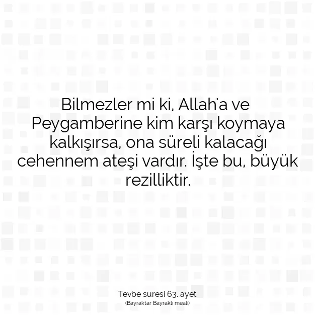 Ayetbul | Kuran Mealleri | Quran | Tevbe suresi 63. ayet