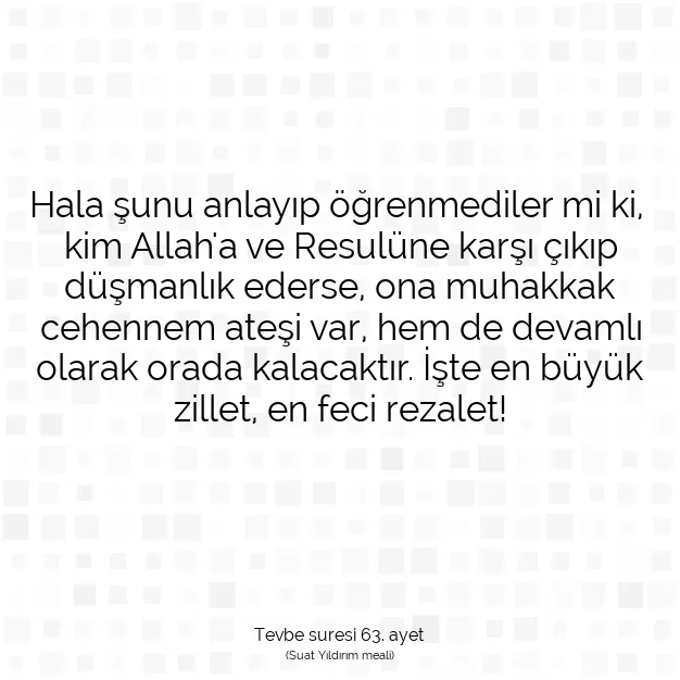 Ayetbul | Kuran Mealleri | Quran | Tevbe suresi 63. ayet