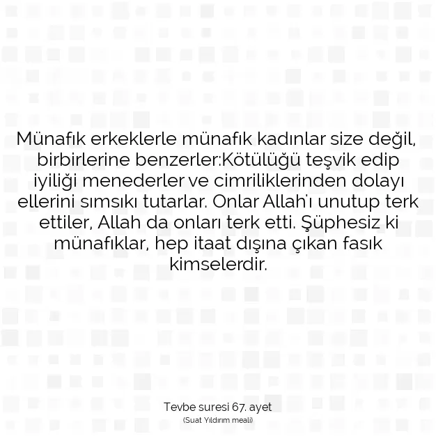 Ayetbul | Kuran Mealleri | Quran | Tevbe suresi 67. ayet