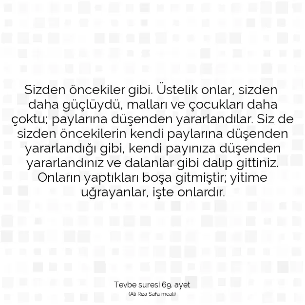 Ayetbul | Kuran Mealleri | Quran | Tevbe suresi 69. ayet