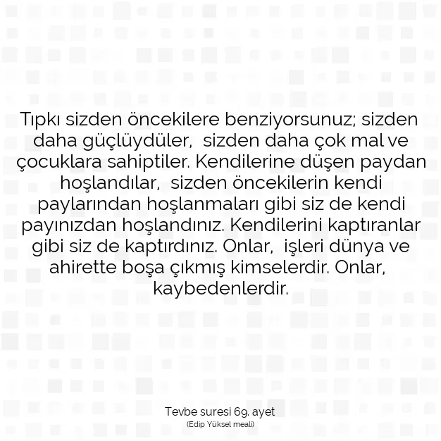 Ayetbul | Kuran Mealleri | Quran | Tevbe suresi 69. ayet