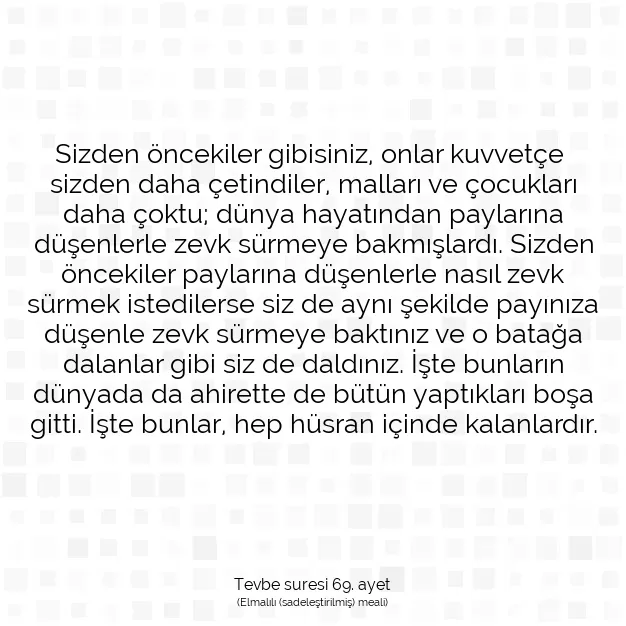 Ayetbul | Kuran Mealleri | Quran | Tevbe suresi 69. ayet