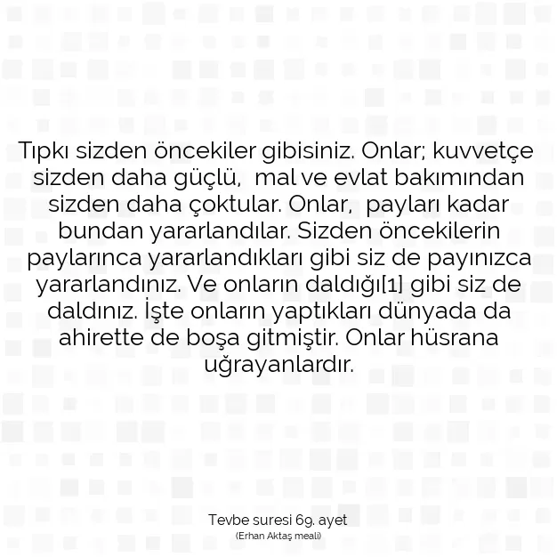 Ayetbul | Kuran Mealleri | Quran | Tevbe suresi 69. ayet