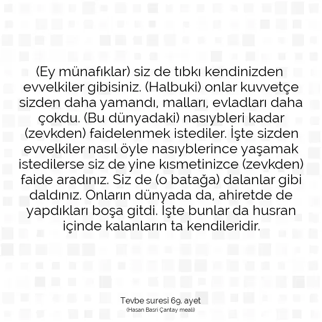 Ayetbul | Kuran Mealleri | Quran | Tevbe suresi 69. ayet