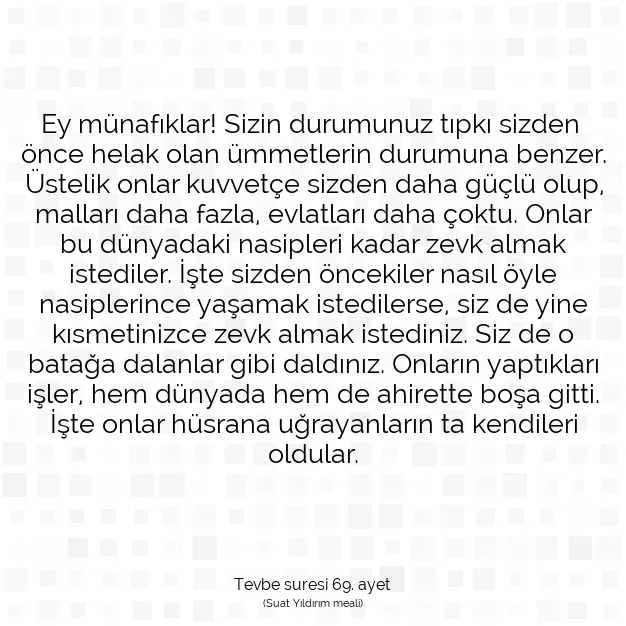 Ayetbul | Kuran Mealleri | Quran | Tevbe suresi 69. ayet