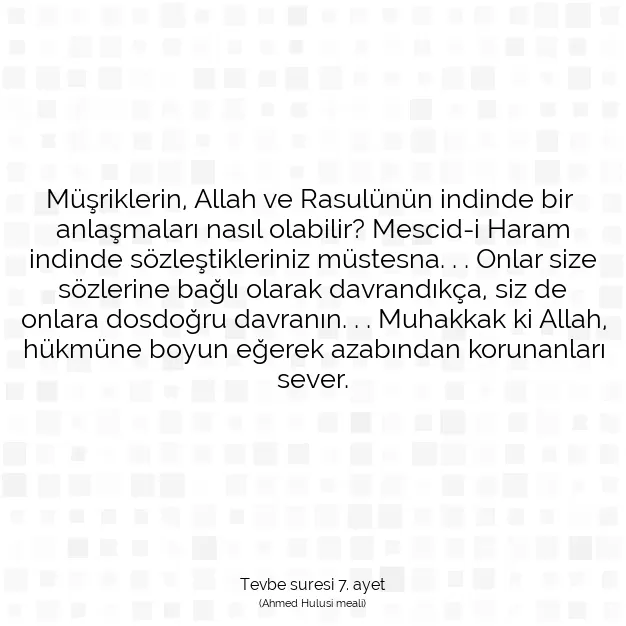 Ayetbul | Kuran Mealleri | Quran | Tevbe suresi 7. ayet