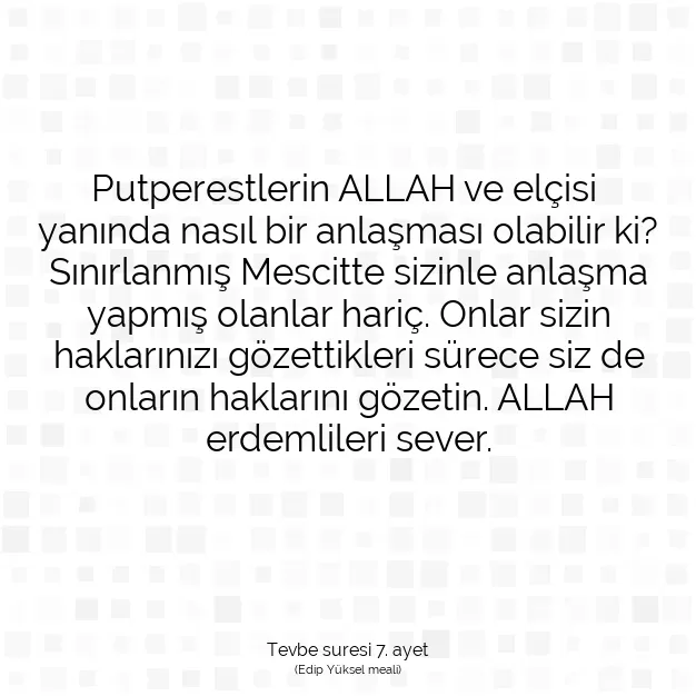 Ayetbul | Kuran Mealleri | Quran | Tevbe suresi 7. ayet