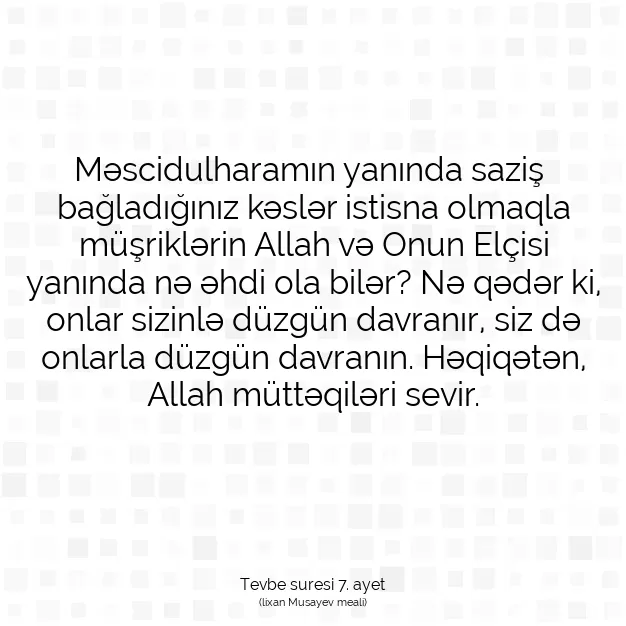 Ayetbul | Kuran Mealleri | Quran | Tevbe suresi 7. ayet