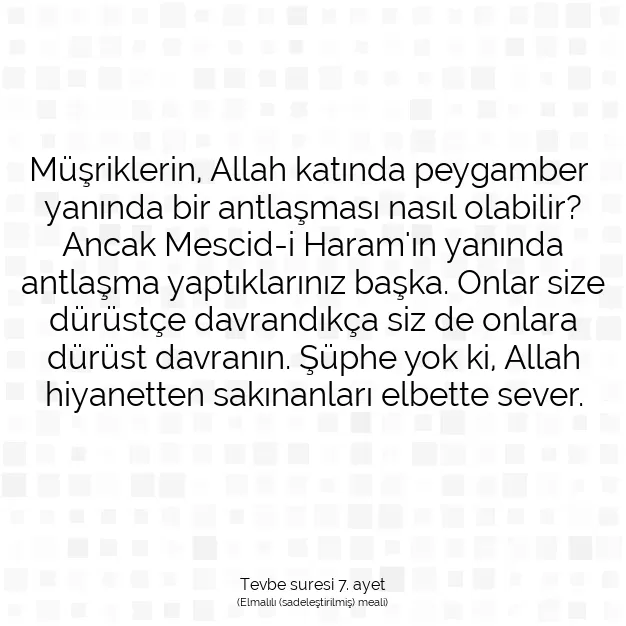 Ayetbul | Kuran Mealleri | Quran | Tevbe suresi 7. ayet