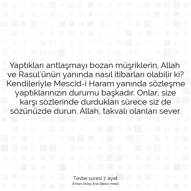 Ayetbul | Kuran Mealleri | Quran | Tevbe suresi 7. ayet