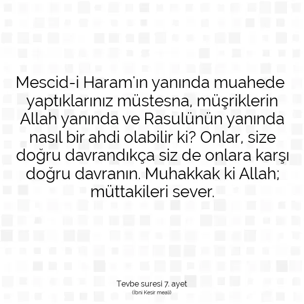 Ayetbul | Kuran Mealleri | Quran | Tevbe suresi 7. ayet