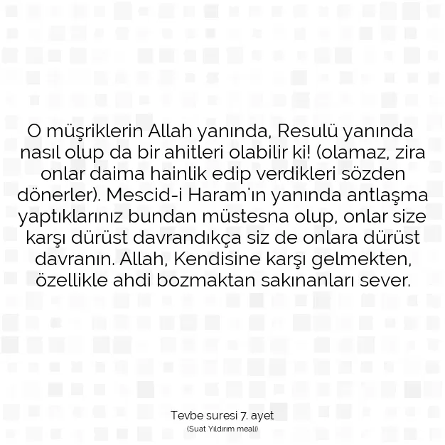 Ayetbul | Kuran Mealleri | Quran | Tevbe suresi 7. ayet