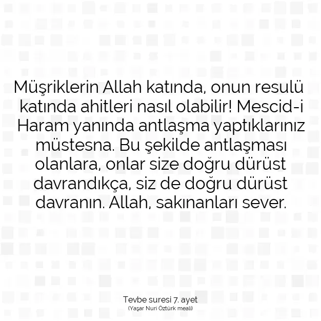 Ayetbul | Kuran Mealleri | Quran | Tevbe suresi 7. ayet