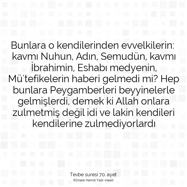 Ayetbul | Kuran Mealleri | Quran | Tevbe suresi 70. ayet