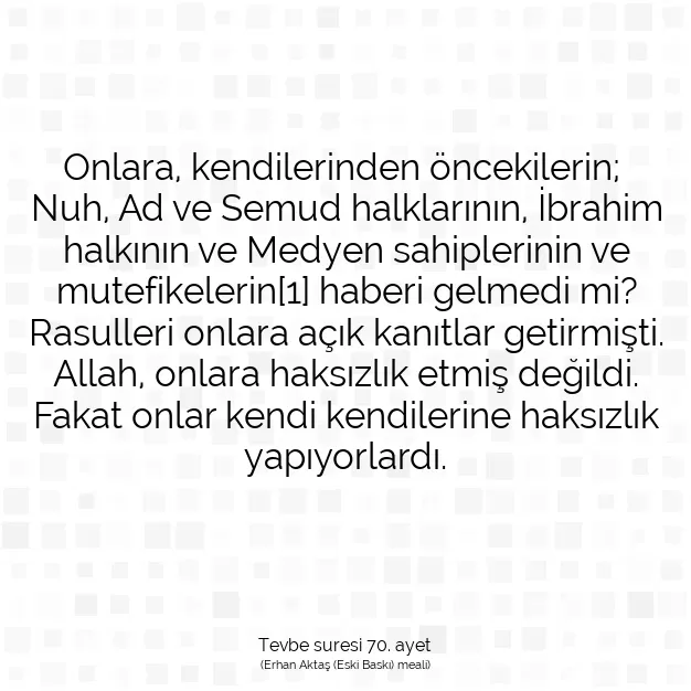 Ayetbul | Kuran Mealleri | Quran | Tevbe suresi 70. ayet