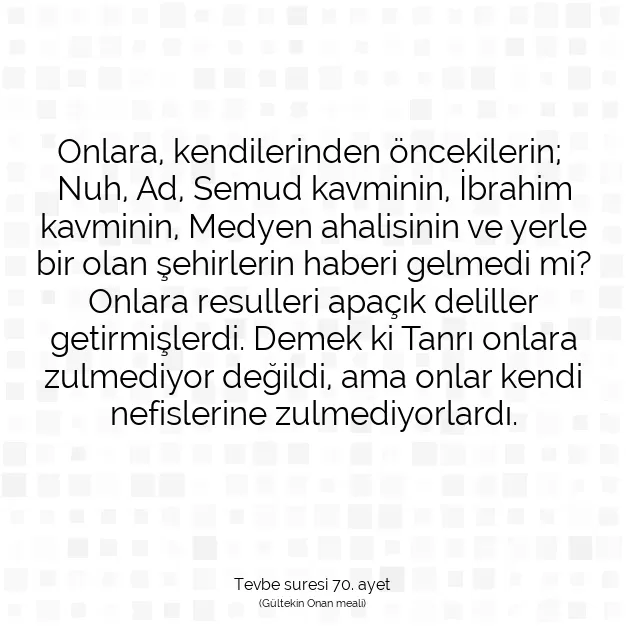 Ayetbul | Kuran Mealleri | Quran | Tevbe suresi 70. ayet