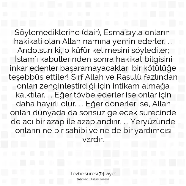 Ayetbul | Kuran Mealleri | Quran | Tevbe suresi 74. ayet