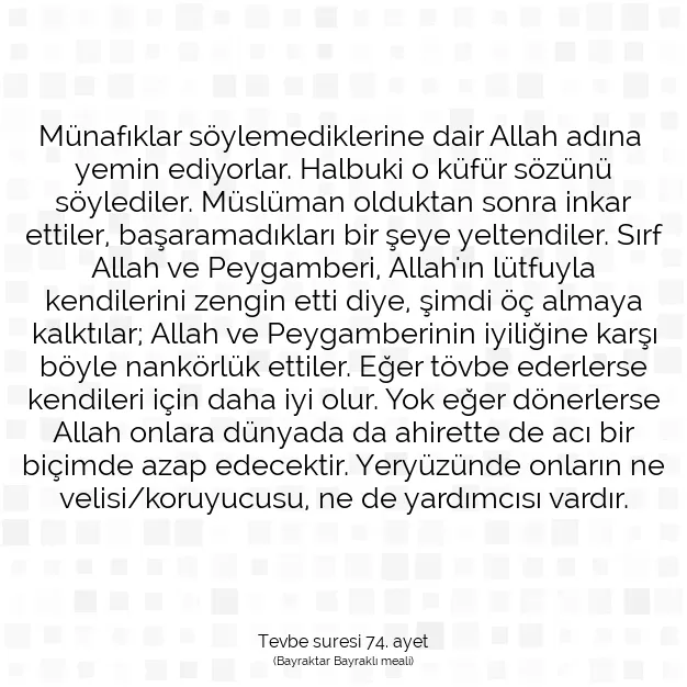 Ayetbul | Kuran Mealleri | Quran | Tevbe suresi 74. ayet