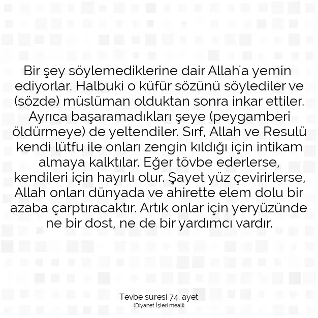 Ayetbul | Kuran Mealleri | Quran | Tevbe suresi 74. ayet