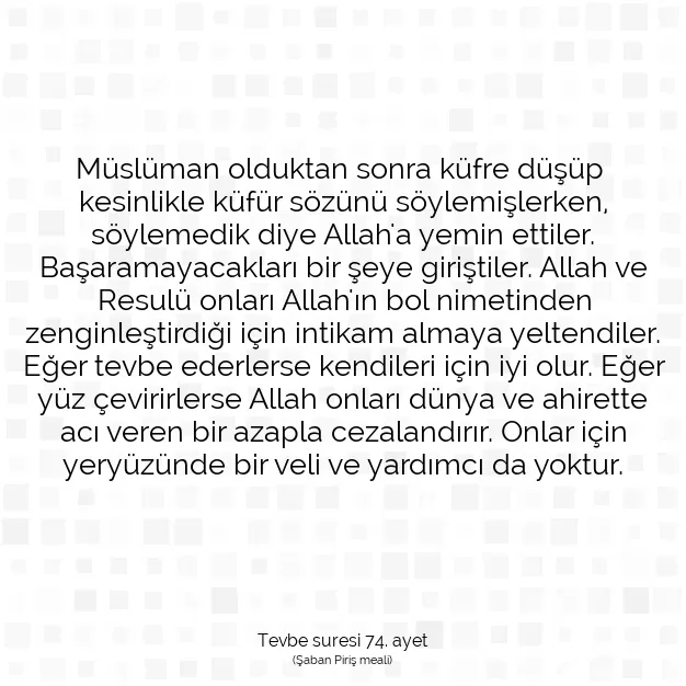 Ayetbul | Kuran Mealleri | Quran | Tevbe suresi 74. ayet