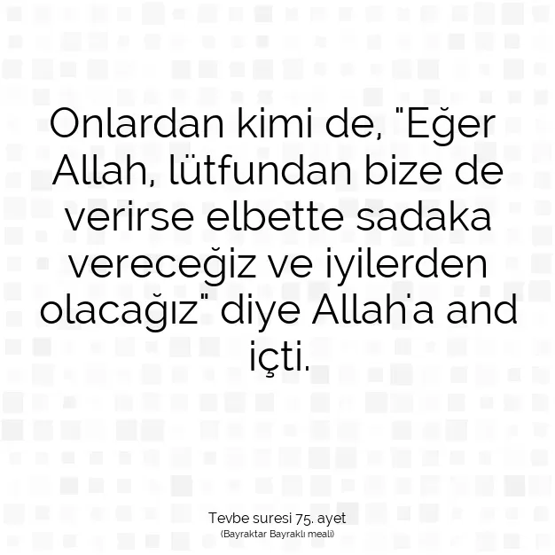 Ayetbul | Kuran Mealleri | Quran | Tevbe suresi 75. ayet