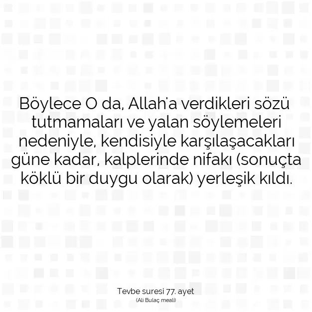 Ayetbul | Kuran Mealleri | Quran | Tevbe suresi 77. ayet