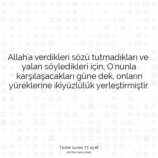 Ayetbul | Kuran Mealleri | Quran | Tevbe suresi 77. ayet