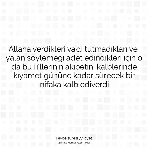 Ayetbul | Kuran Mealleri | Quran | Tevbe suresi 77. ayet