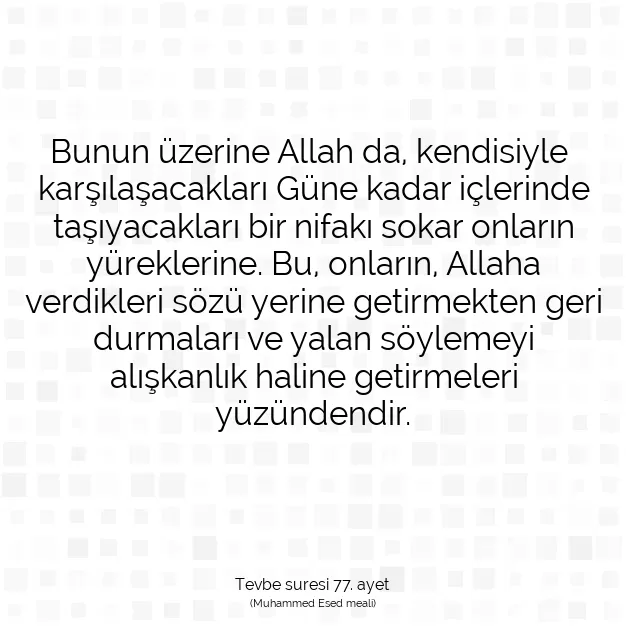 Ayetbul | Kuran Mealleri | Quran | Tevbe suresi 77. ayet