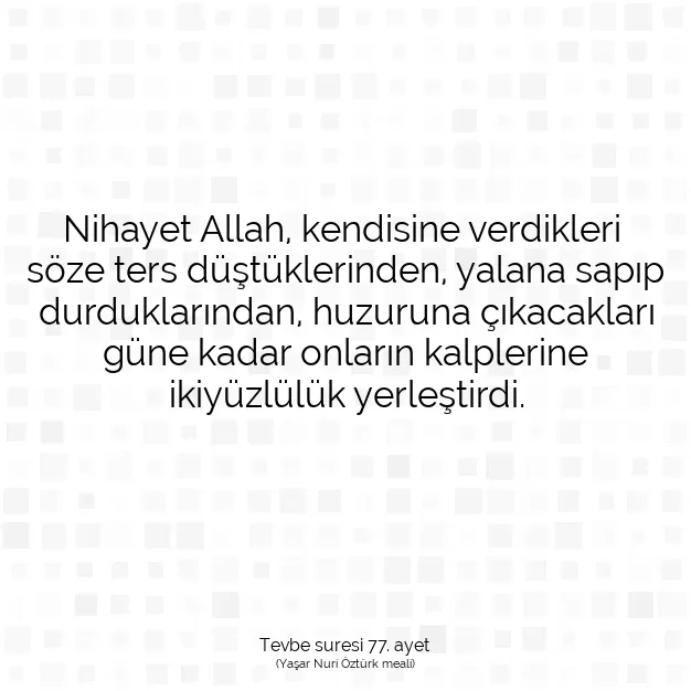 Ayetbul | Kuran Mealleri | Quran | Tevbe suresi 77. ayet