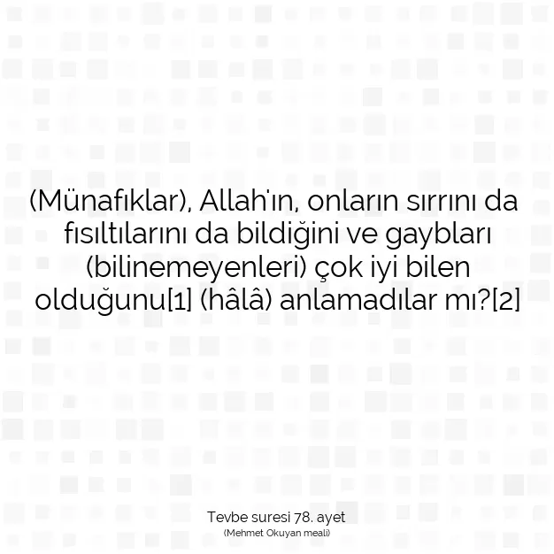 Ayetbul | Kuran Mealleri | Quran | Tevbe suresi 78. ayet