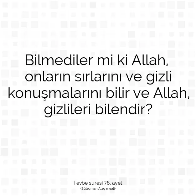 Ayetbul | Kuran Mealleri | Quran | Tevbe suresi 78. ayet