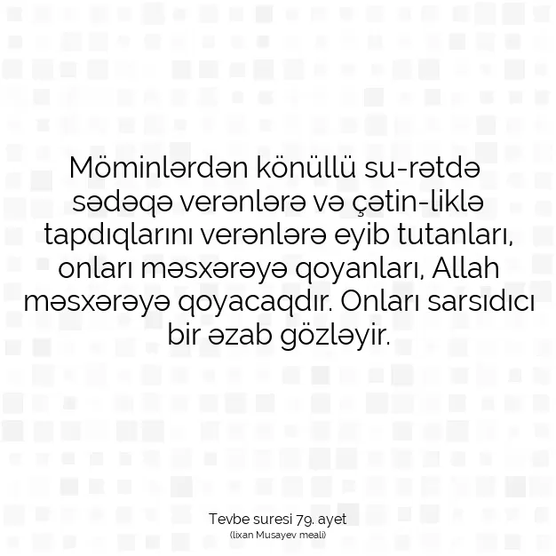 Ayetbul | Kuran Mealleri | Quran | Tevbe suresi 79. ayet