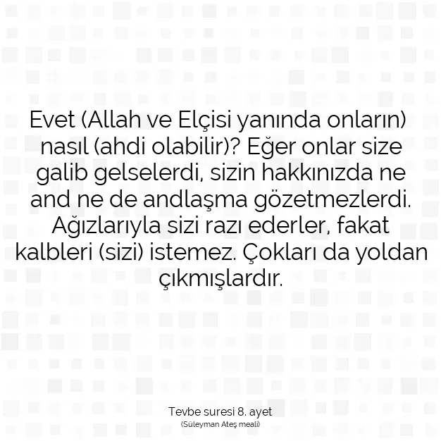 Ayetbul | Kuran Mealleri | Quran | Tevbe suresi 8. ayet