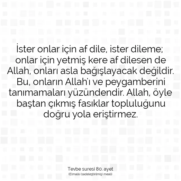 Ayetbul | Kuran Mealleri | Quran | Tevbe suresi 80. ayet