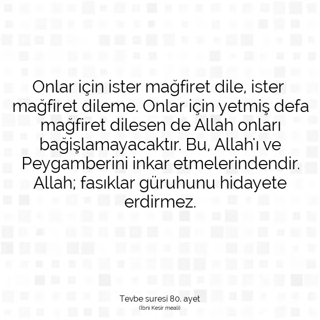 Ayetbul | Kuran Mealleri | Quran | Tevbe suresi 80. ayet