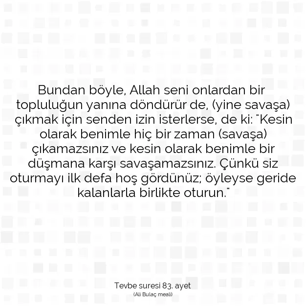 Ayetbul | Kuran Mealleri | Quran | Tevbe suresi 83. ayet