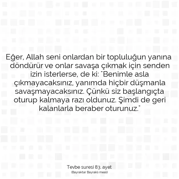 Ayetbul | Kuran Mealleri | Quran | Tevbe suresi 83. ayet